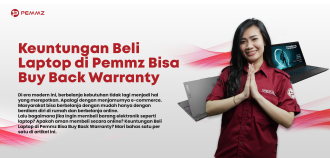 Keuntungan Beli Laptop di Pemmz Bisa Buy Back Warranty