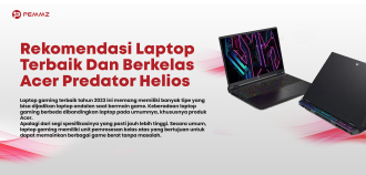 Rekomendasi Laptop Terbaik Dan Berkelas Acer Predator Helios